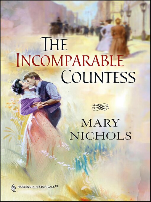 Title details for The Incomparable Countess by Mary Nichols - Available